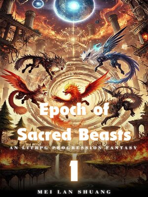 cover image of Epoch of Sacred Beasts